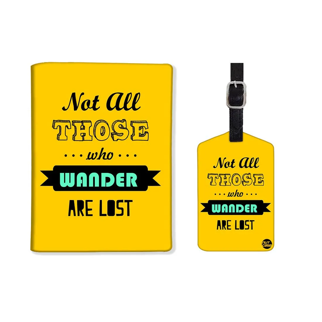 Passport Cover Design Holder Travel Case with Luggage Tag - Not All Those Who Wander Yellow