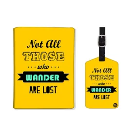 Passport Cover Design Holder Travel Case with Luggage Tag - Not All Those Who Wander Yellow